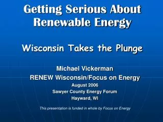 Getting Serious About Renewable Energy Wisconsin Takes the Plunge