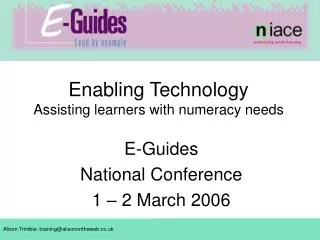 Enabling Technology Assisting learners with numeracy needs