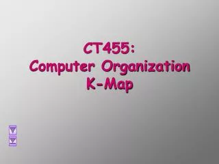 CT455: Computer Organization K-Map
