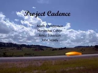 project cadence