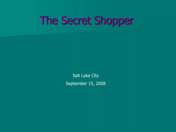 the secret shopper