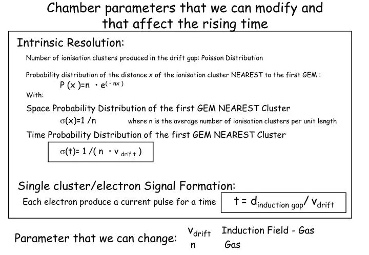 chamber parameters that we can modify and that affect the rising time