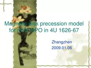 Magnetic disk precession model for mHz QPO in 4U 1626-67