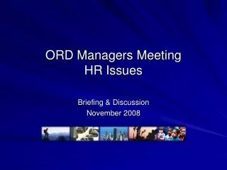 ORD Managers Meeting HR Issues