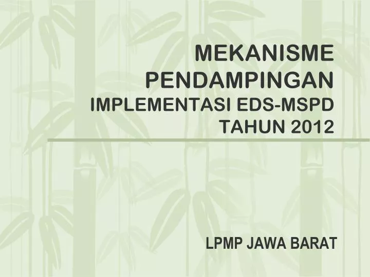 mekanisme pendampingan implementasi eds mspd tahun 201 2