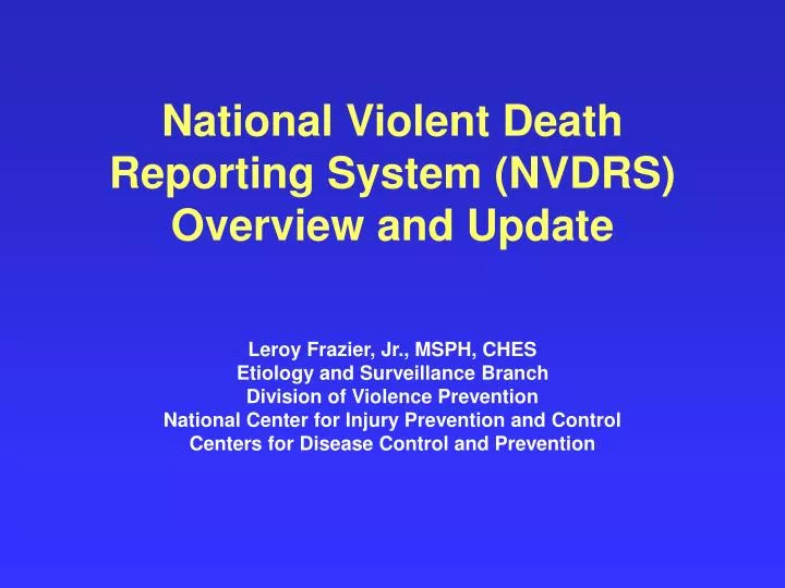 national violent death reporting system nvdrs overview and update
