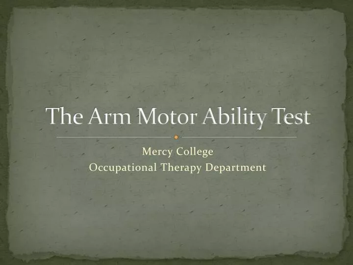 the arm motor ability test
