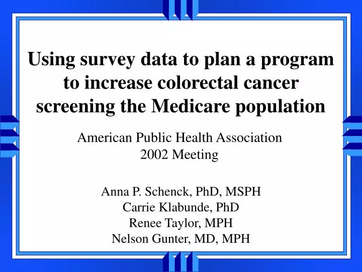using survey data to plan a program to increase colorectal cancer screening the medicare population