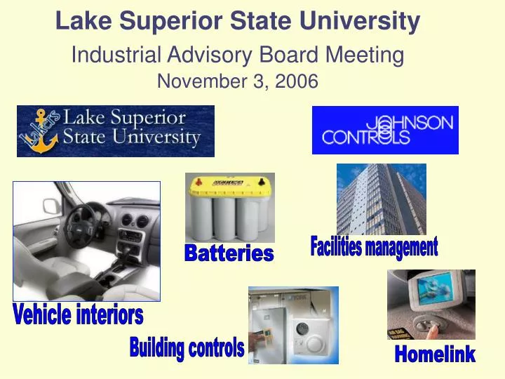 lake superior state university industrial advisory board meeting november 3 2006