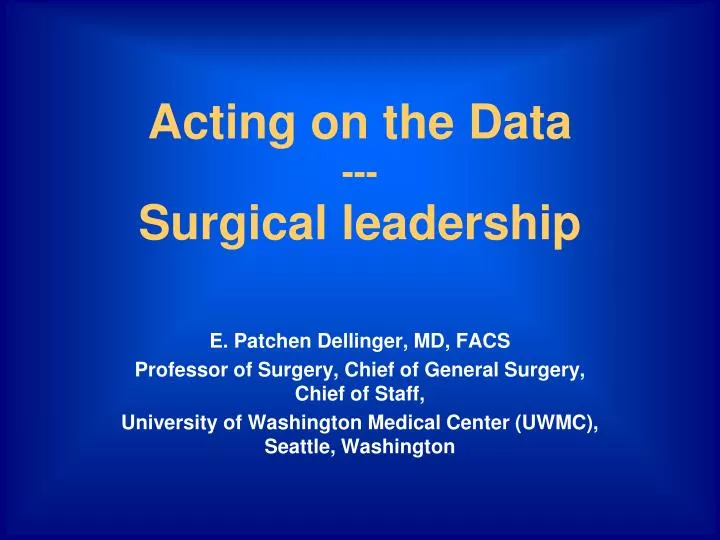 acting on the data surgical leadership