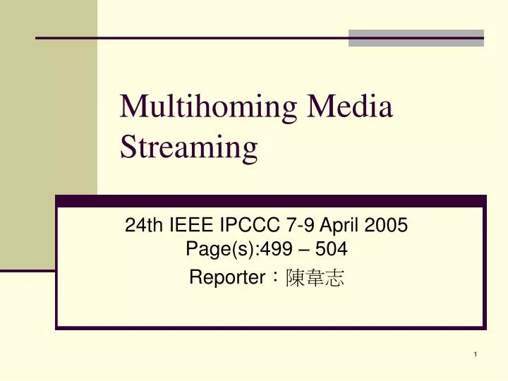 multihoming media streaming
