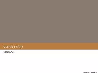 clean start