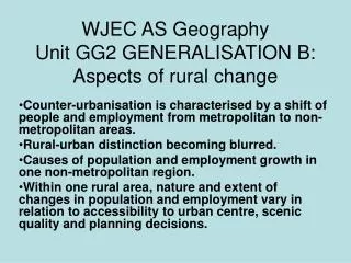 WJEC AS Geography Unit GG2 GENERALISATION B: Aspects of rural change