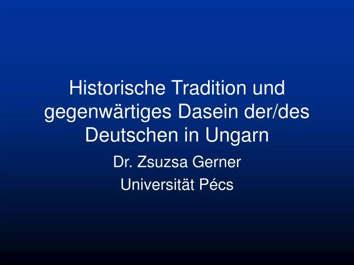 historische tradition und gegenw rtiges dasein der des deutschen in ungarn