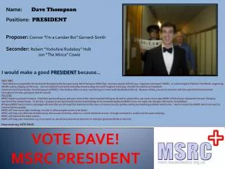VOTE DAVE! MSRC PRESIDENT