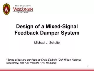 Design of a Mixed-Signal Feedback Damper System