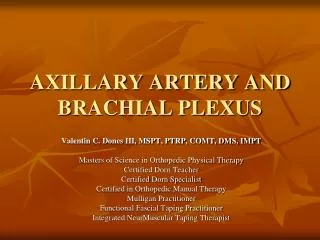 AXILLARY ARTERY AND BRACHIAL PLEXUS