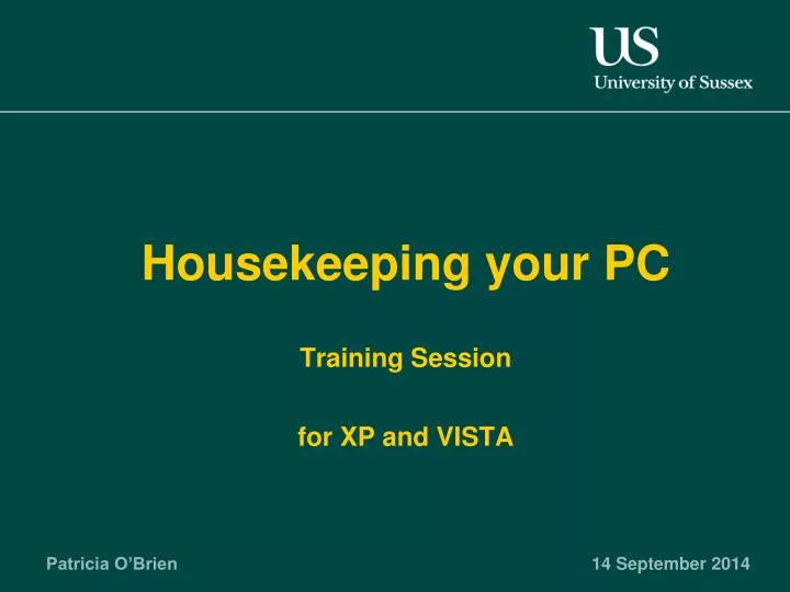 housekeeping your pc training session for xp and vista