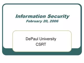 Information Security February 20, 2006