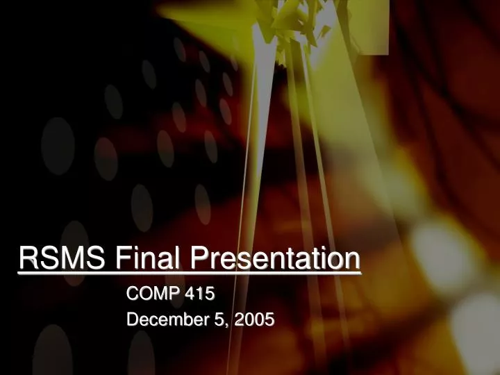 rsms final presentation
