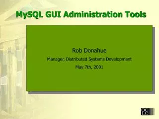 MySQL GUI Administration Tools