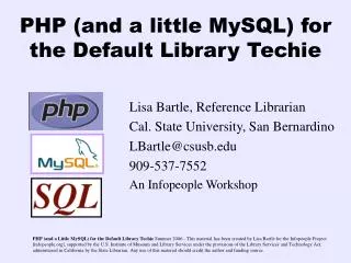 PHP (and a little MySQL) for the Default Library Techie