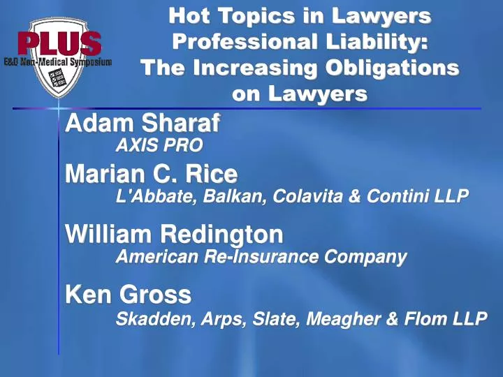 hot topics in lawyers professional liability the increasing obligations on lawyers