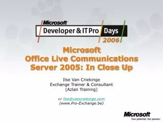 Microsoft Office Live Communications Server 2005: In Close Up