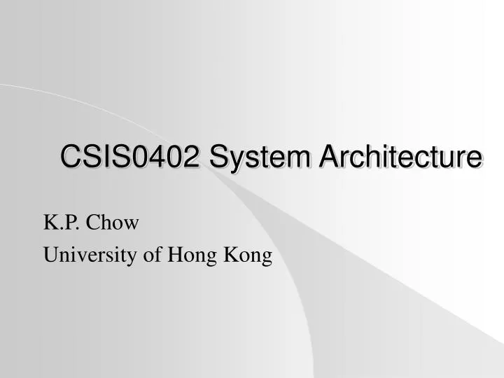 csis0402 system architecture