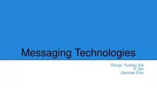 Messaging Technologies