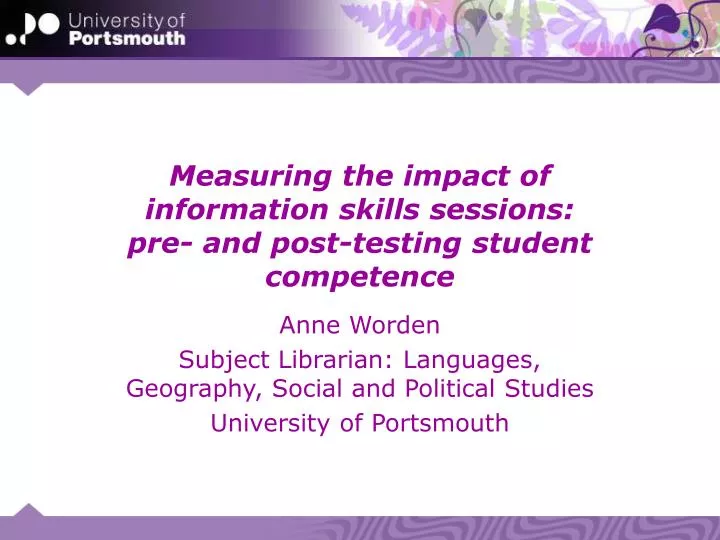 measuring the impact of information skills sessions pre and post testing student competence