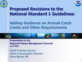 Presentation to the Regional Fishery Management Councils June 2008 NOAA Fisheries Service