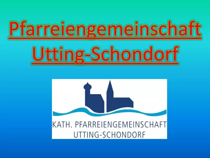 pfarreiengemeinschaft utting schondorf