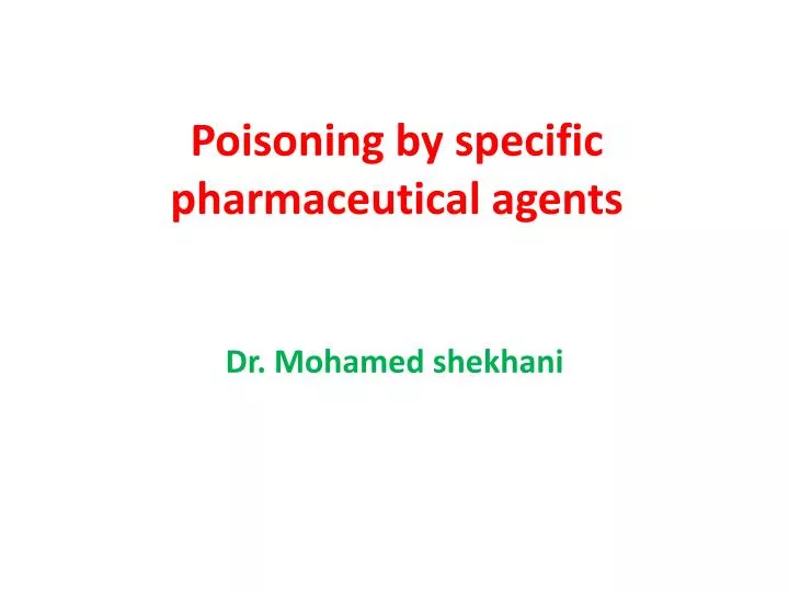 poisoning by specific pharmaceutical agents