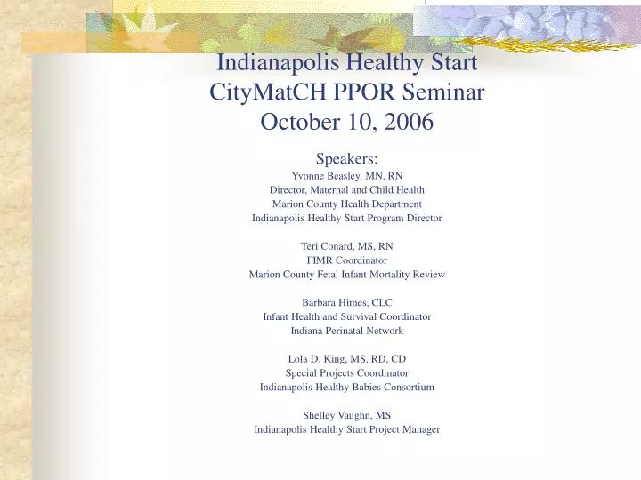 indianapolis healthy start citymatch ppor seminar october 10 2006