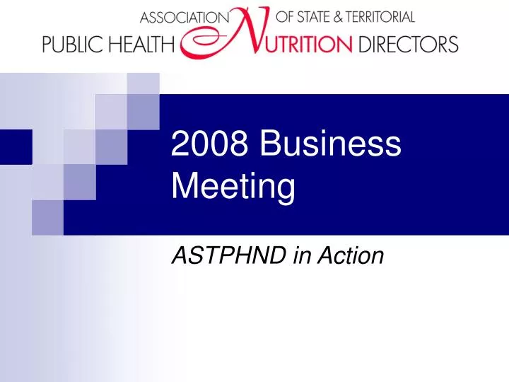 2008 business meeting