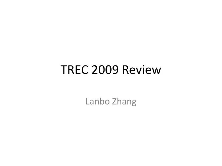 trec 2009 review