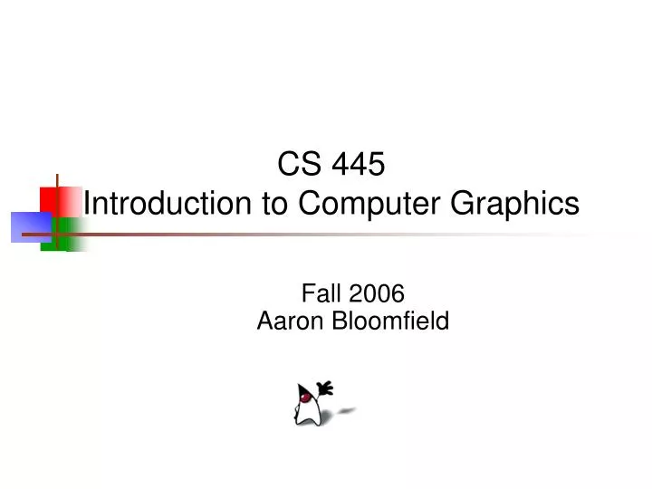 cs 445 introduction to computer graphics