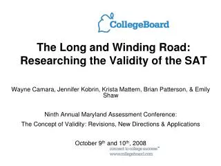 The Long and Winding Road: Researching the Validity of the SAT