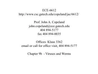 ECE-6612 csc.gatech/copeland/jac/6612/ Prof. John A. Copeland