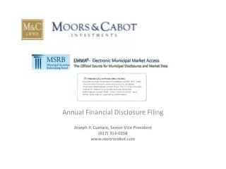 Annual Financial Disclosure Filing Joseph P. Cuetara, Senior Vice President (617) 314-0258