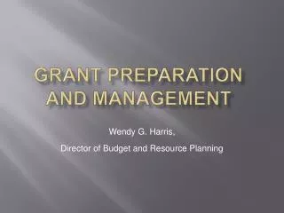 Grant Preparation and Management