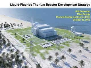 Liquid-Fluoride Thorium Reactor Development Strategy