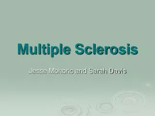 Multiple Sclerosis