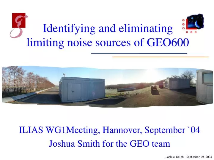 ilias wg1meeting hannover september 04 joshua smith for the geo team