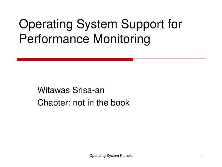 operating system support for performance monitoring