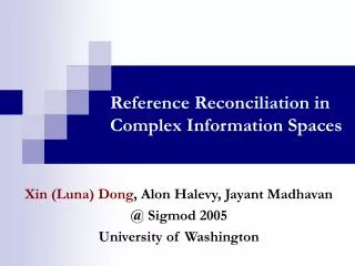 Reference Reconciliation in Complex Information Spaces