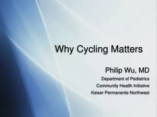 Why Cycling Matters