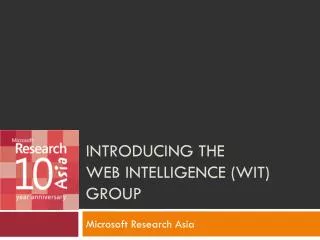 Introducing the Web Intelligence (WIT) Group