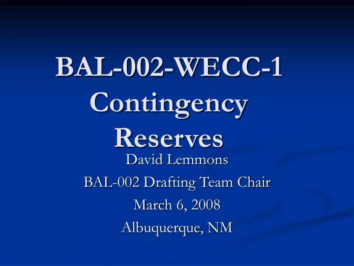 bal 002 wecc 1 contingency reserves